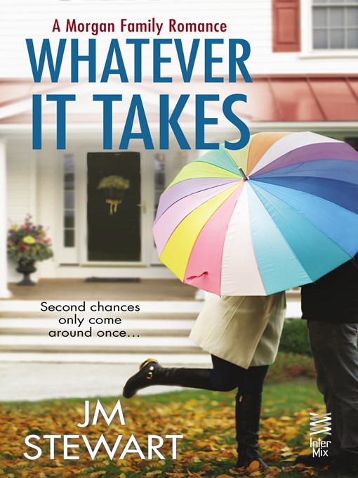 Title details for Whatever It Takes by JM Stewart - Available